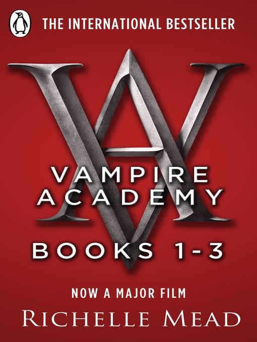 Title details for Vampire Academy Books 1-3 by Richelle Mead - Available